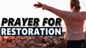 Prayer For Restoration