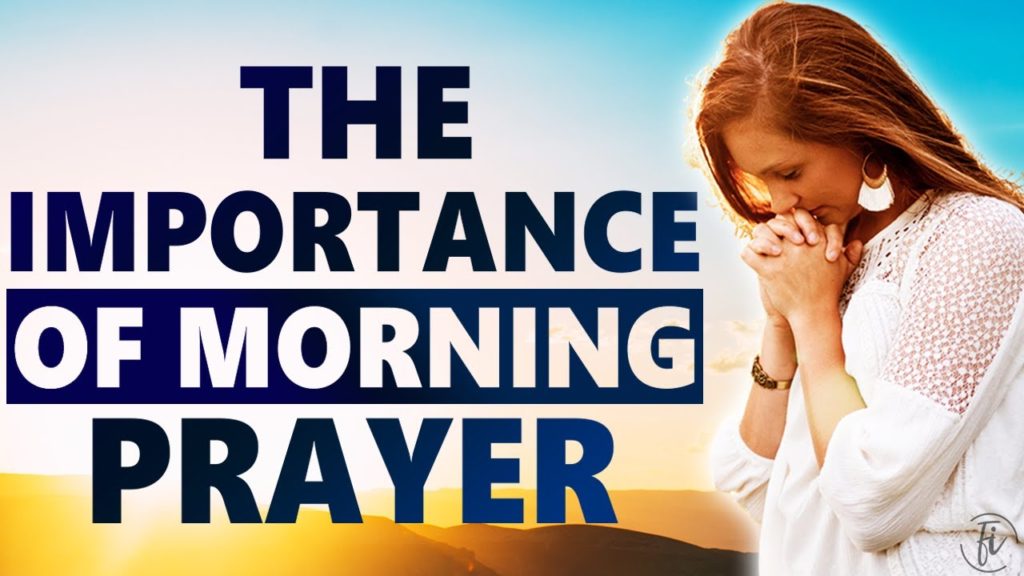 importance of morning prayer